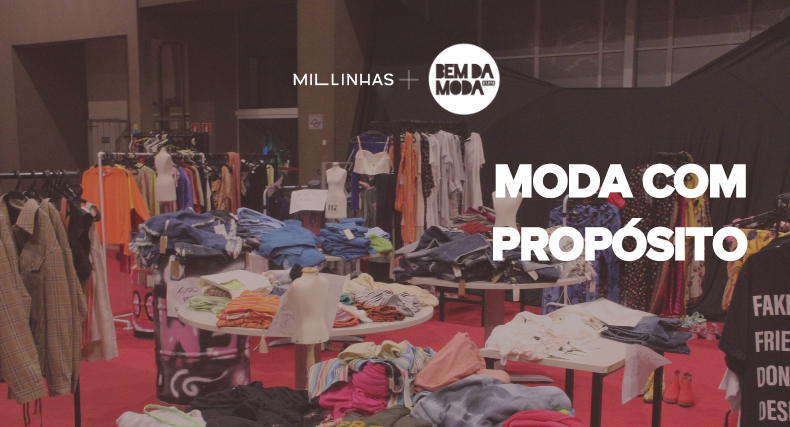 Moda com propósito: Mil Linhas no Bem da Moda 2023